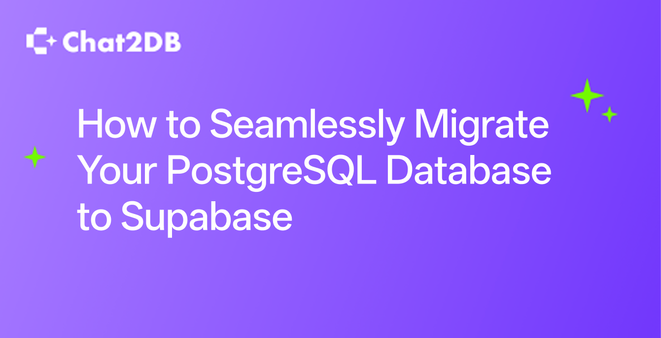 How to Seamlessly Migrate Your PostgreSQL Database to Supabase