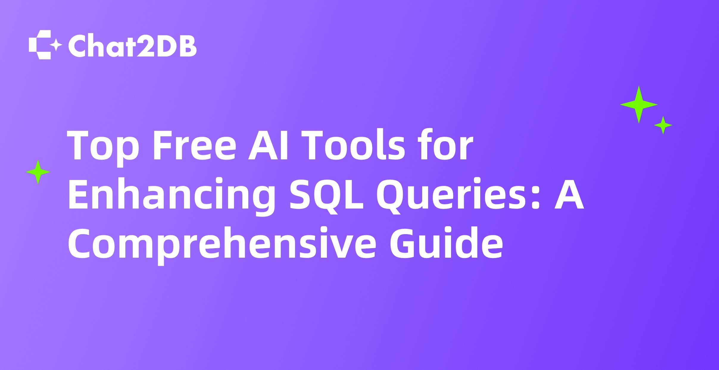 Top Free AI Tools for Enhancing SQL Queries: A Comprehensive Guide