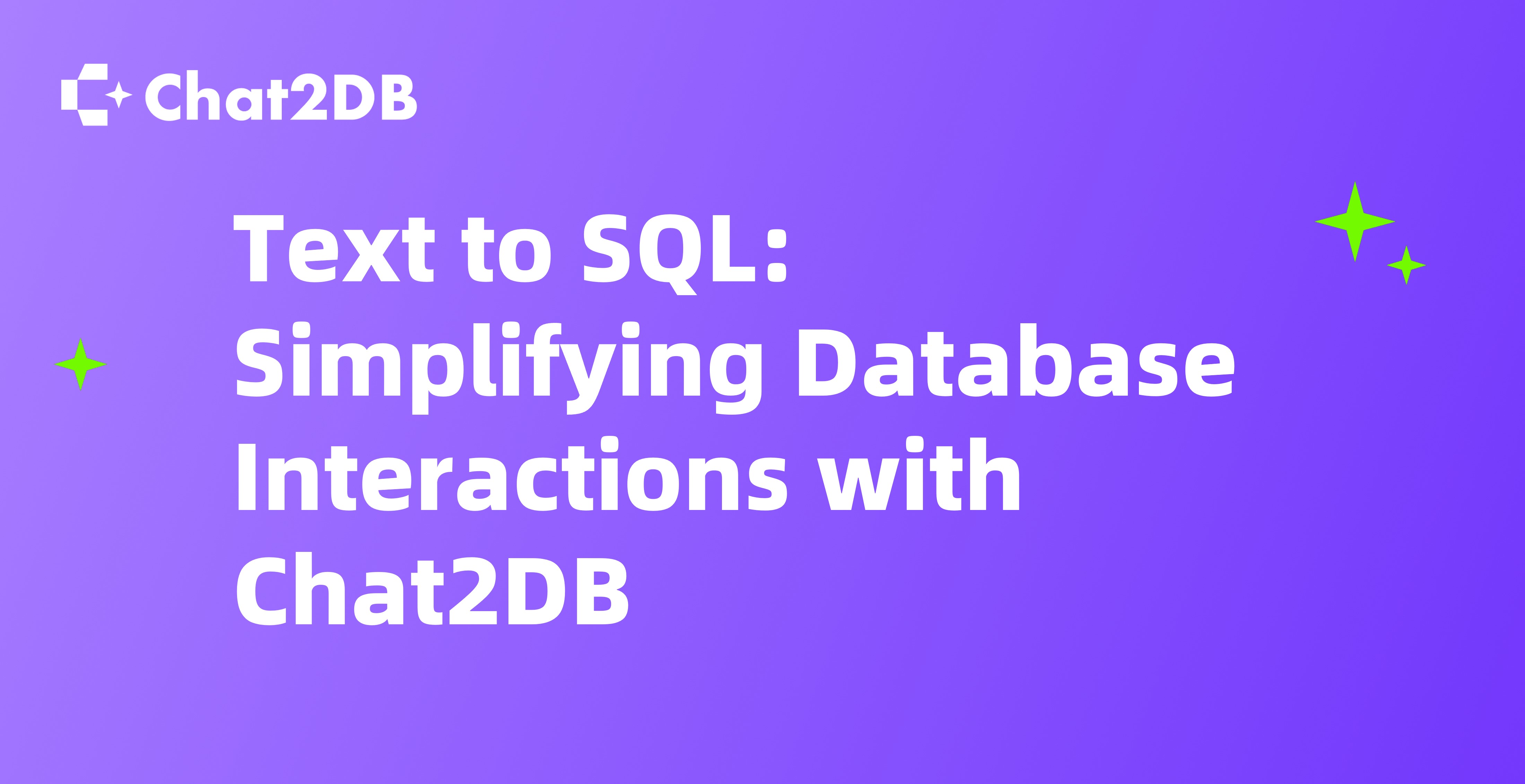 Text to SQL: Simplifying Database Interactions with Chat2DB