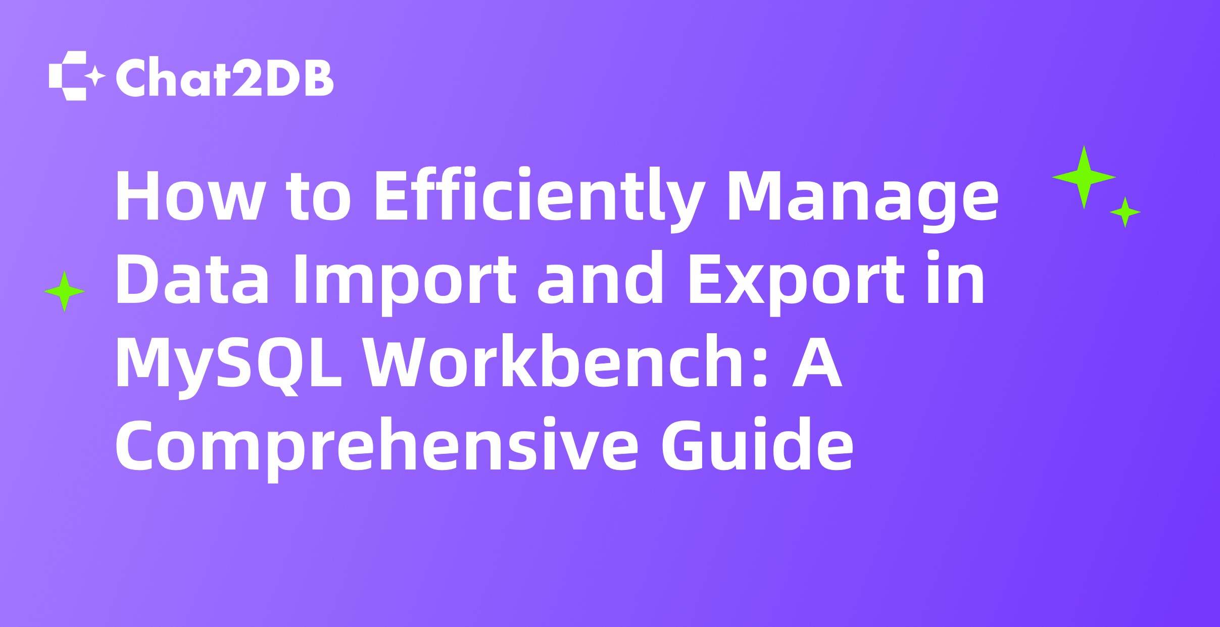 How to Efficiently Manage Data Import and Export in MySQL Workbench: A Comprehensive Guide