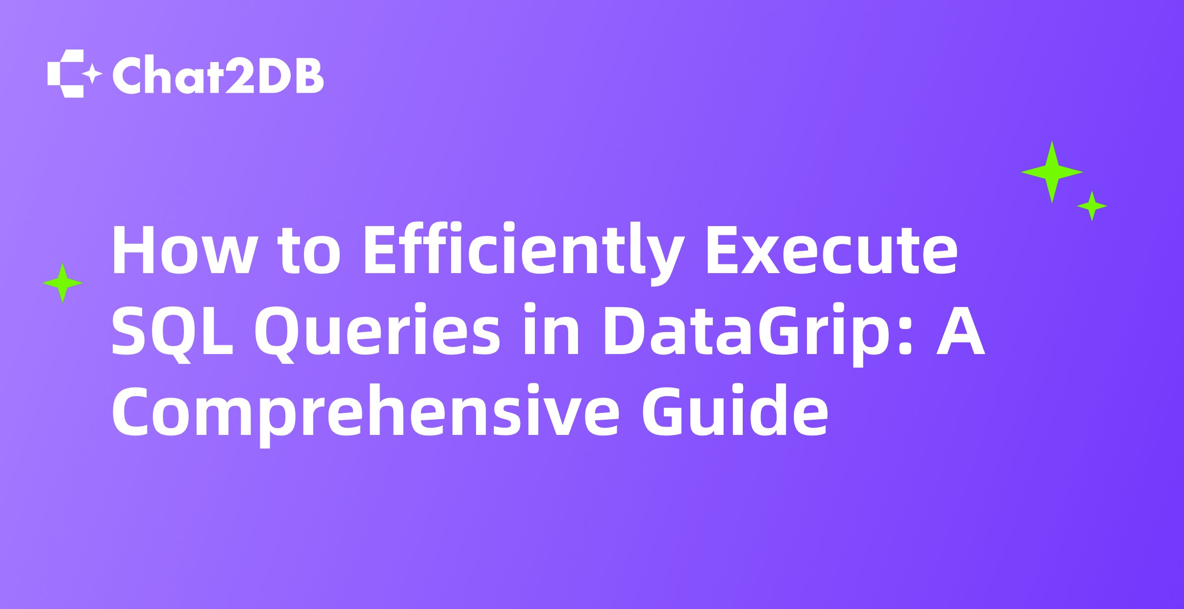 How to Efficiently Execute SQL Queries in DataGrip: A Comprehensive Guide