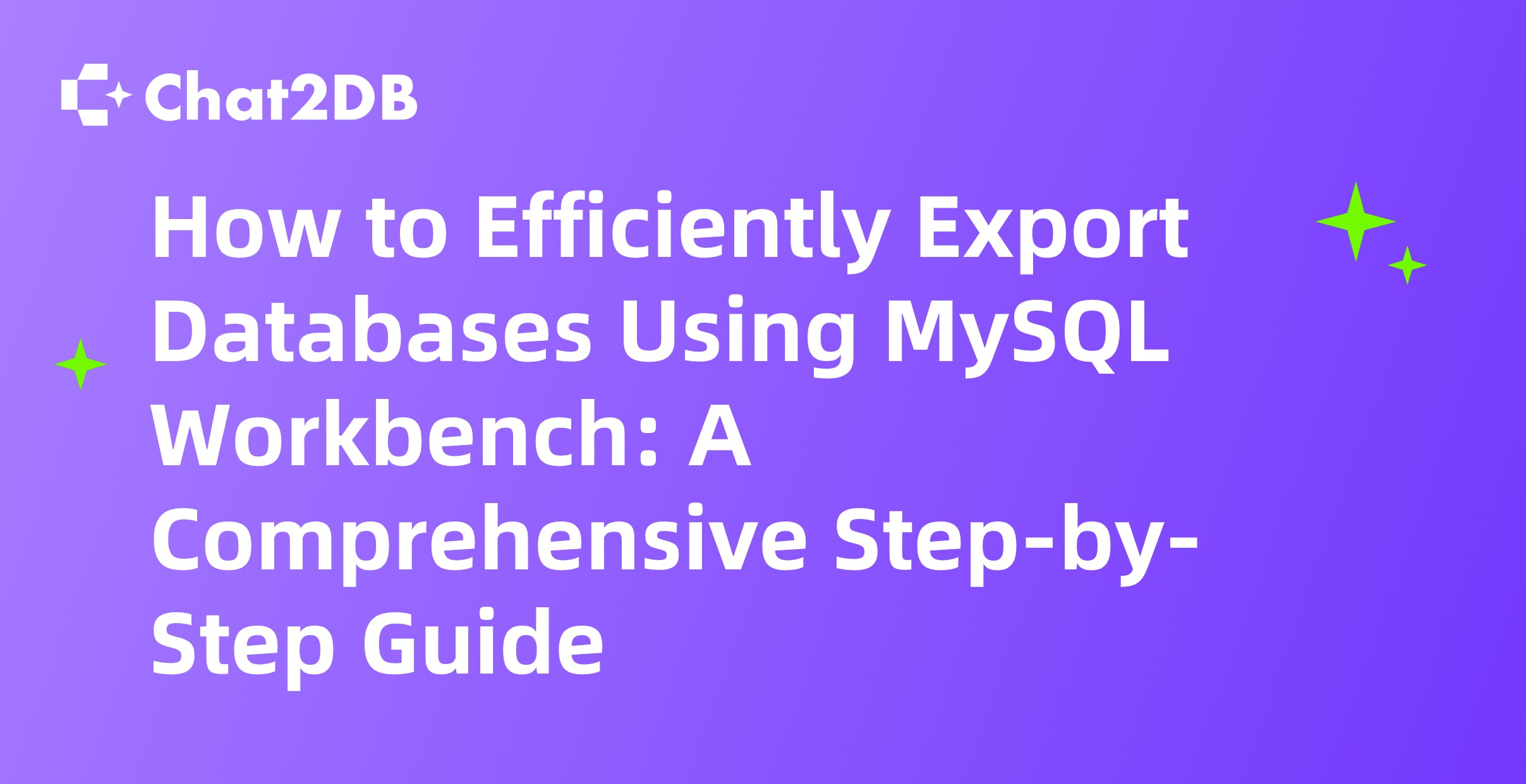 How to Efficiently Export Databases Using MySQL Workbench: A Comprehensive Step-by-Step Guide