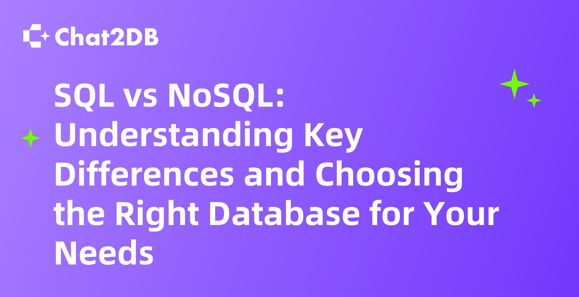 SQL vs NoSQL: Understanding Key Differences and Choosing the Right Database for Your Needs