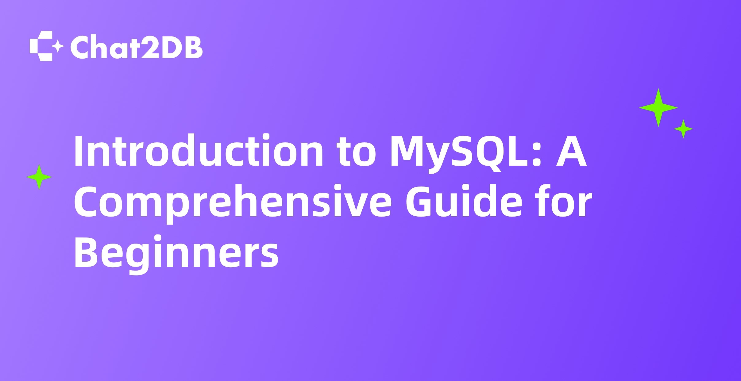 Introduction to MySQL: A Comprehensive Guide for Beginners