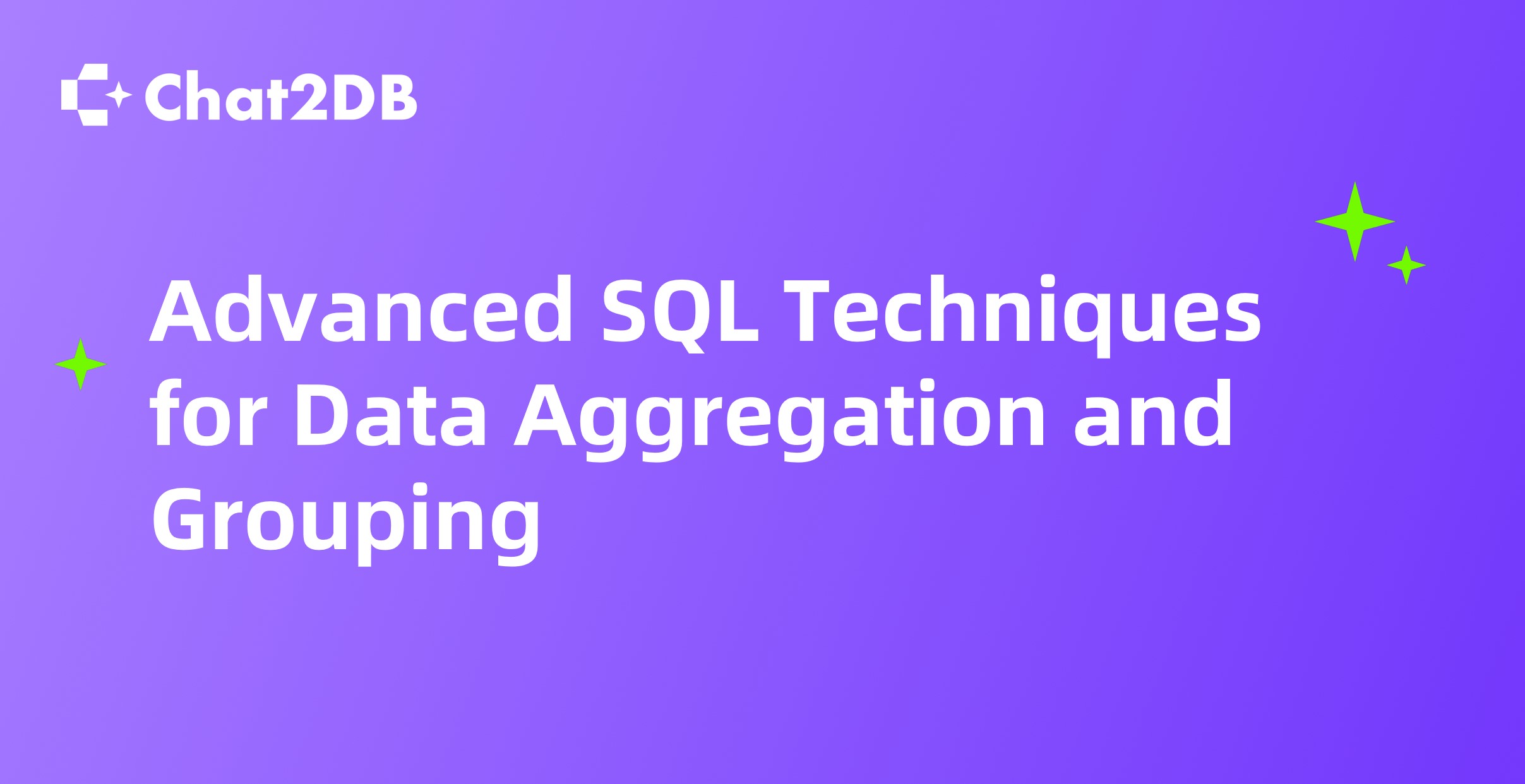 Advanced SQL Techniques for Data Aggregation and Grouping