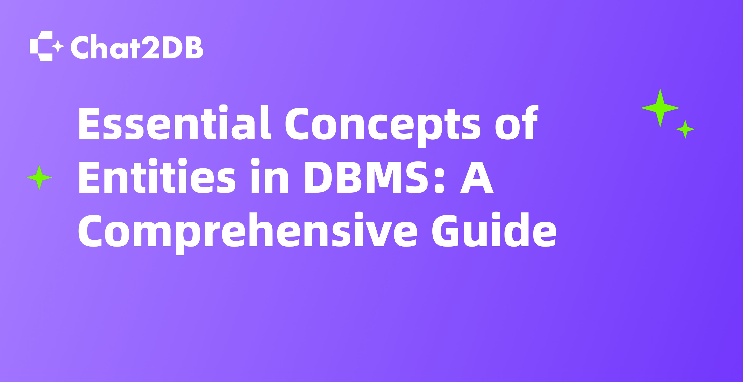 Essential Concepts of Entities in DBMS: A Comprehensive Guide to Understanding Entities in Database Management Systems