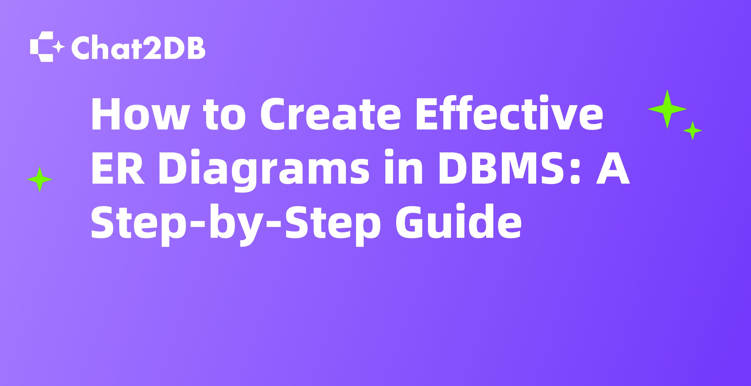 How to Create Effective ER Diagrams in DBMS: A Step-by-Step Guide