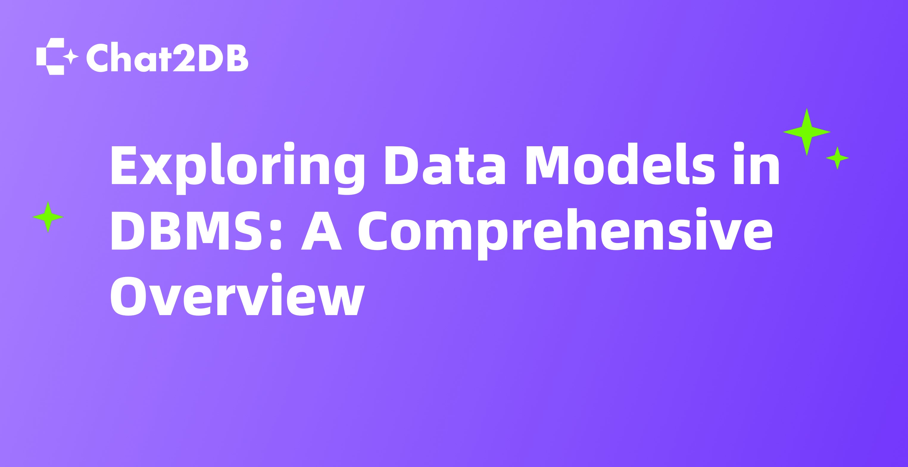 Exploring Data Models in DBMS: A Comprehensive Overview