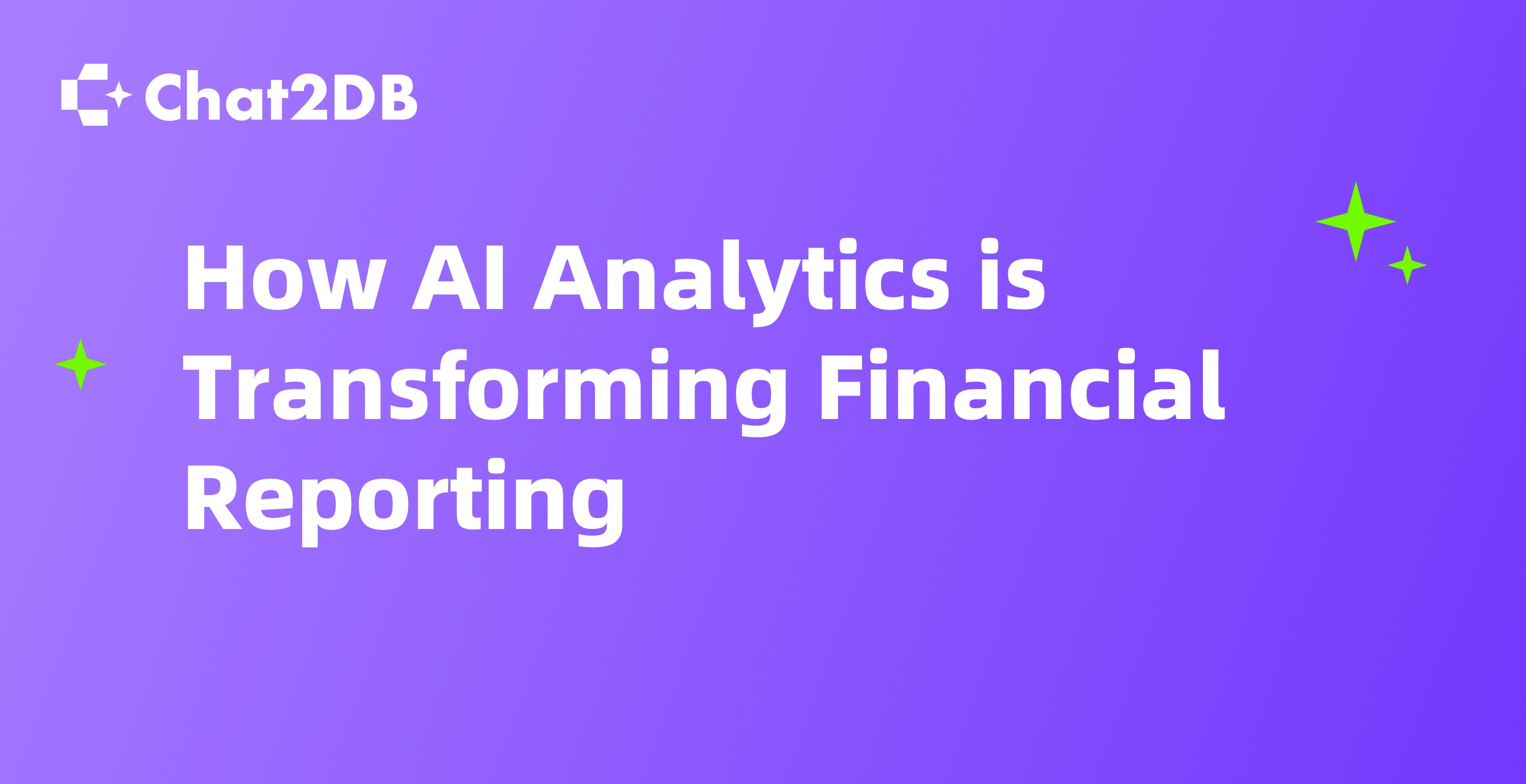 How AI Analytics is Transforming Financial Reporting: Key Insights and Strategies