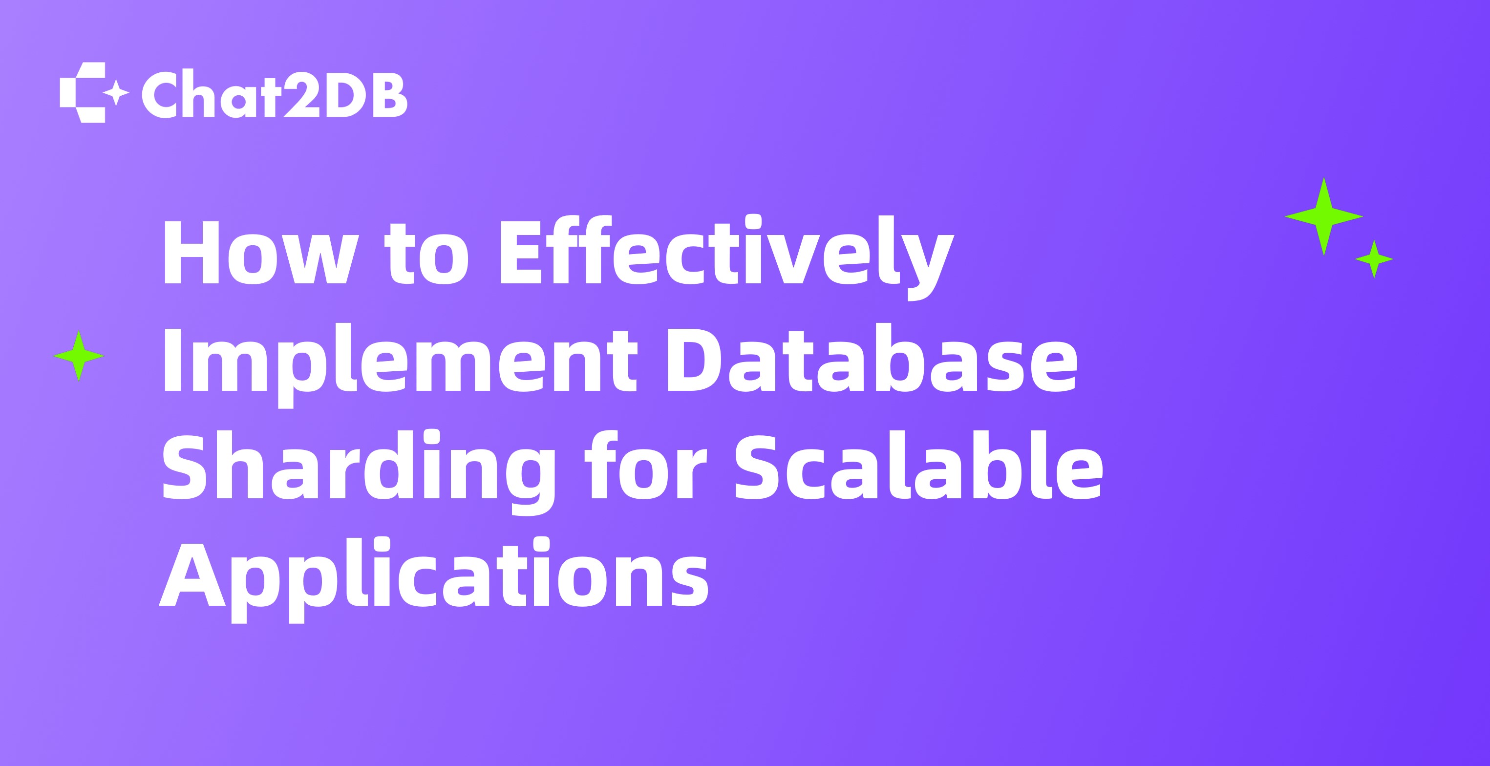 How to Effectively Implement Database Sharding for Scalable Applications