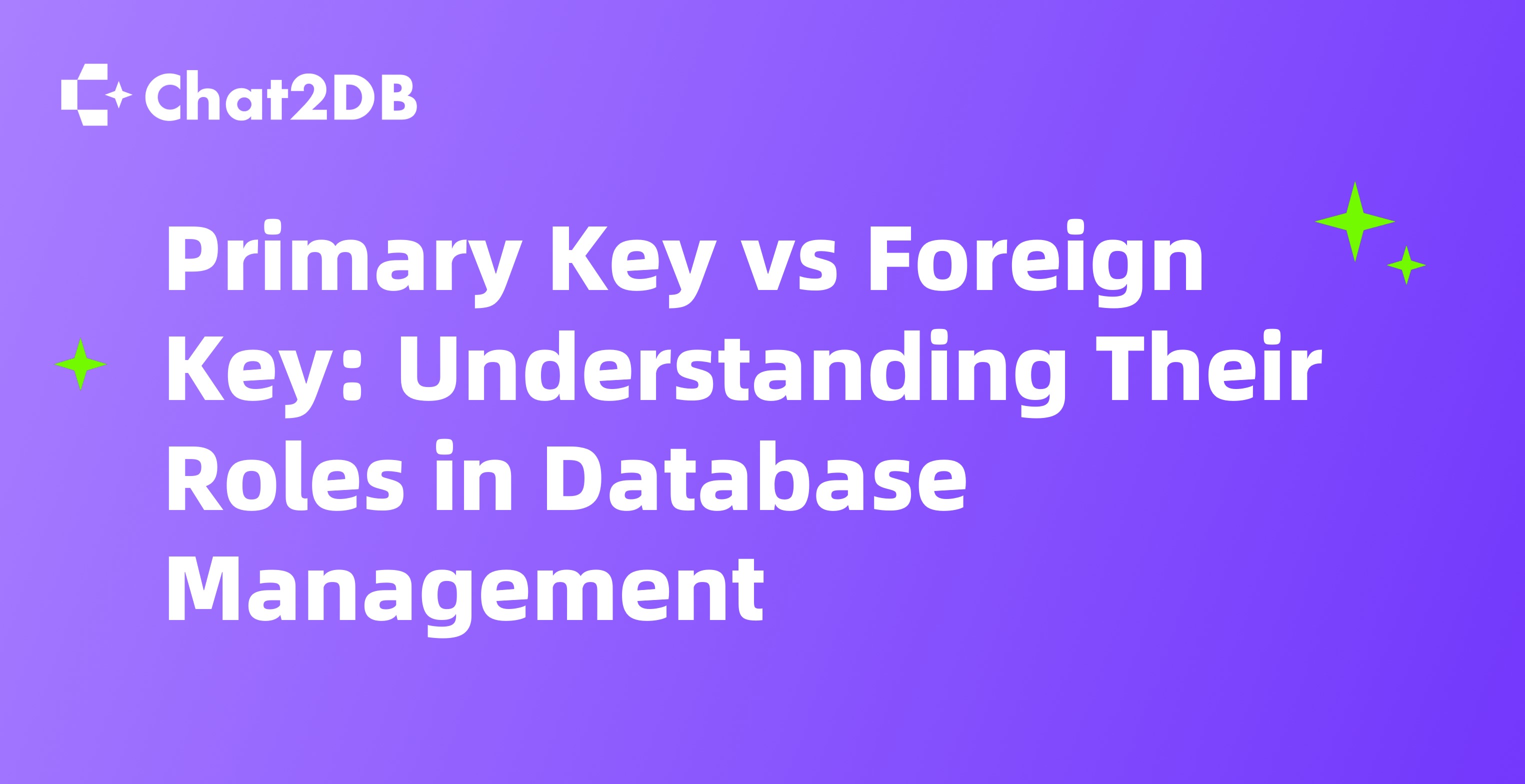 Primary Key vs Foreign Key: Understanding Their Roles in Database Management