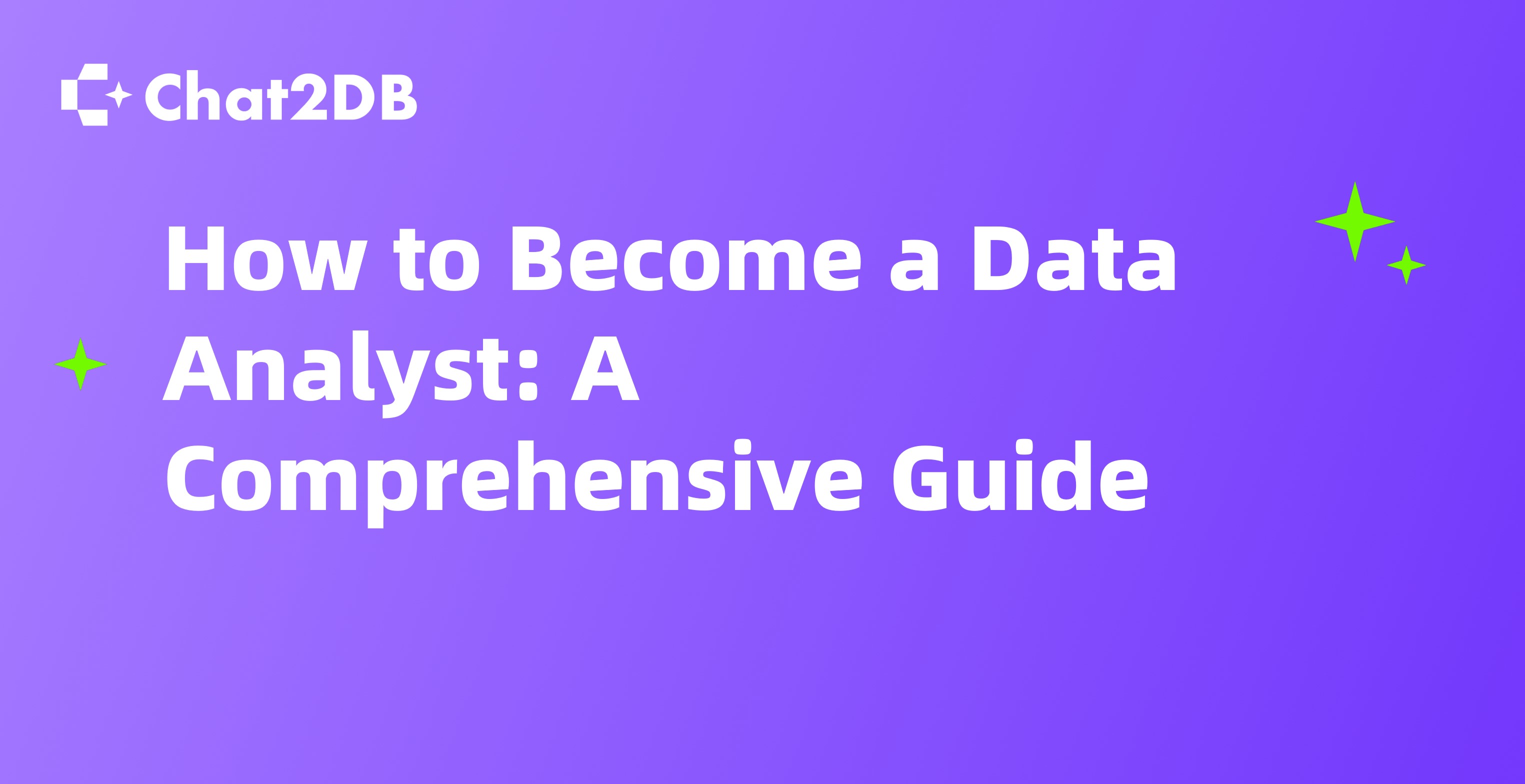 How to Become a Data Analyst: A Comprehensive Guide