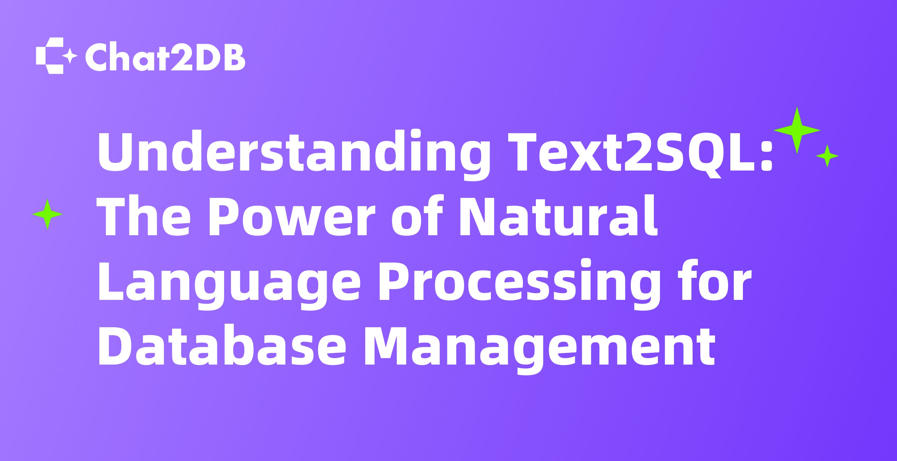 Understanding Text2SQL: The Power of Natural Language Processing for Database Management