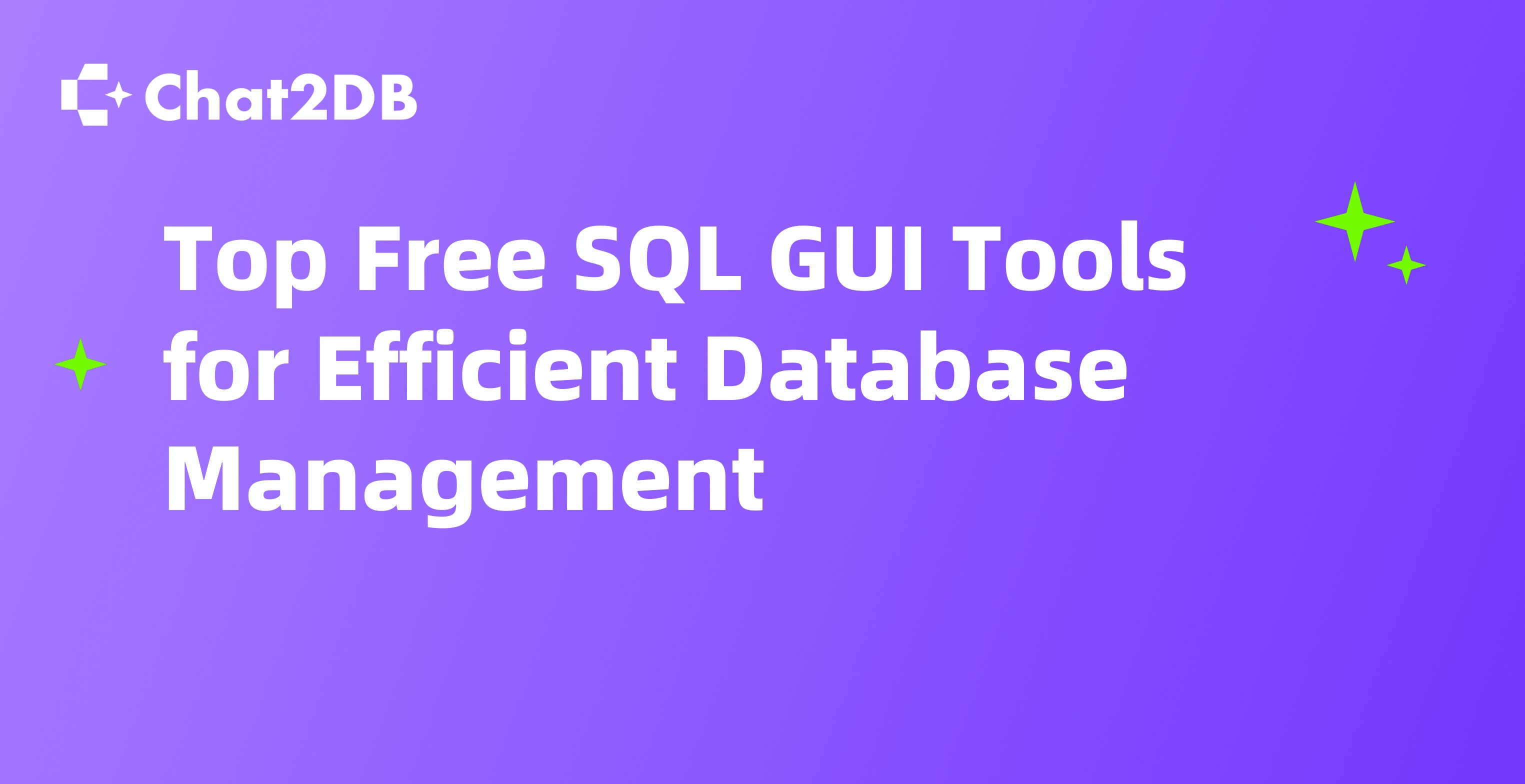 Top Free SQL GUI Tools for Efficient Database Management