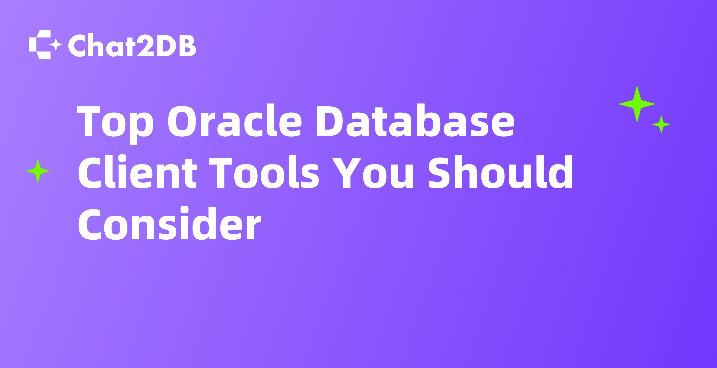 Top Oracle Database Client Tools You Should Consider