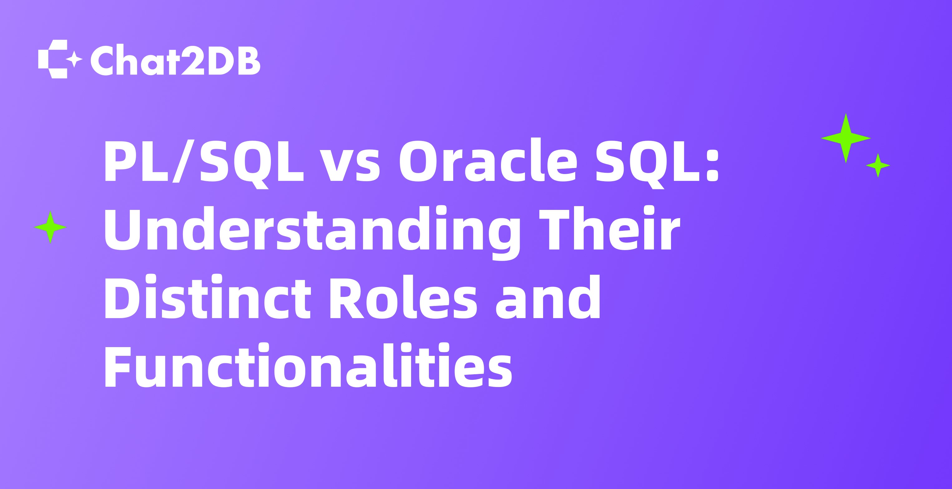 PL/SQL vs Oracle SQL: Understanding Their Distinct Roles and Functionalities