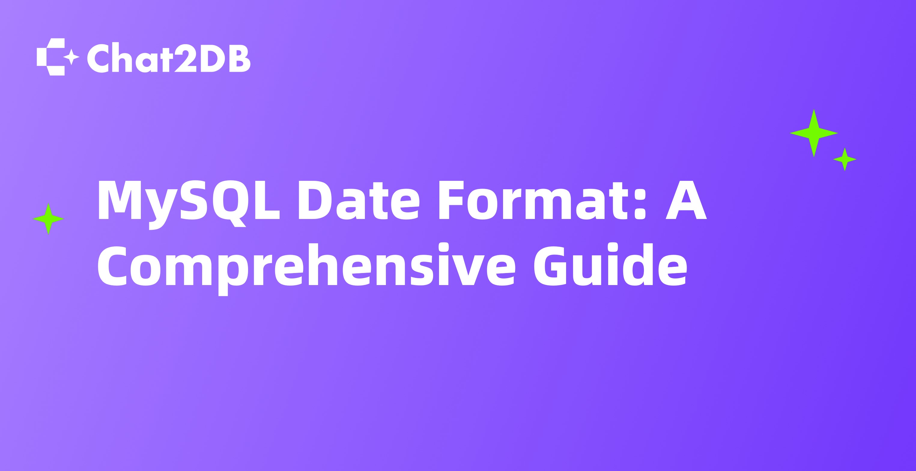 MySQL Date Format: A Comprehensive Guide