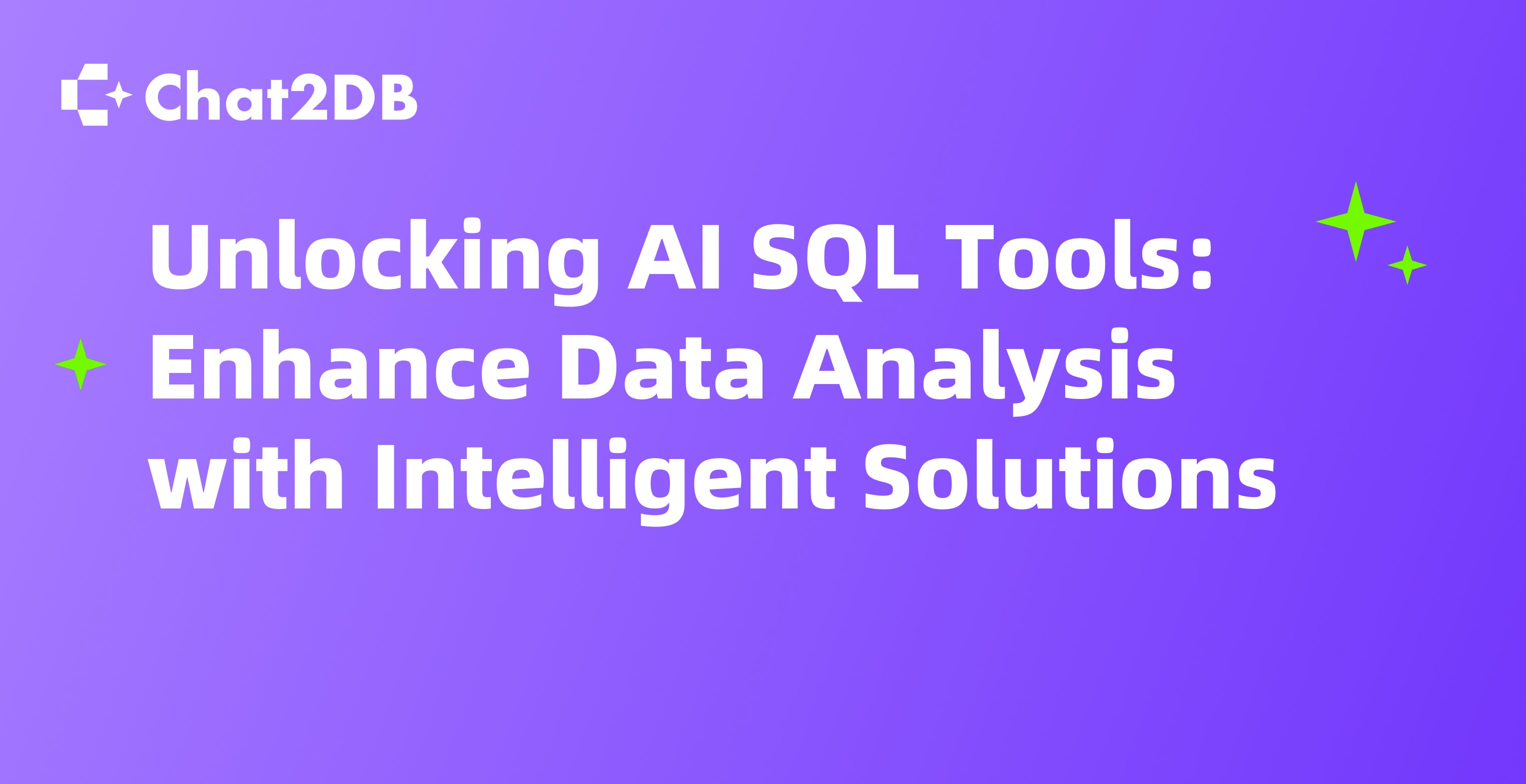 Unlocking AI SQL Tools: Enhance Data Analysis with Intelligent Solutions