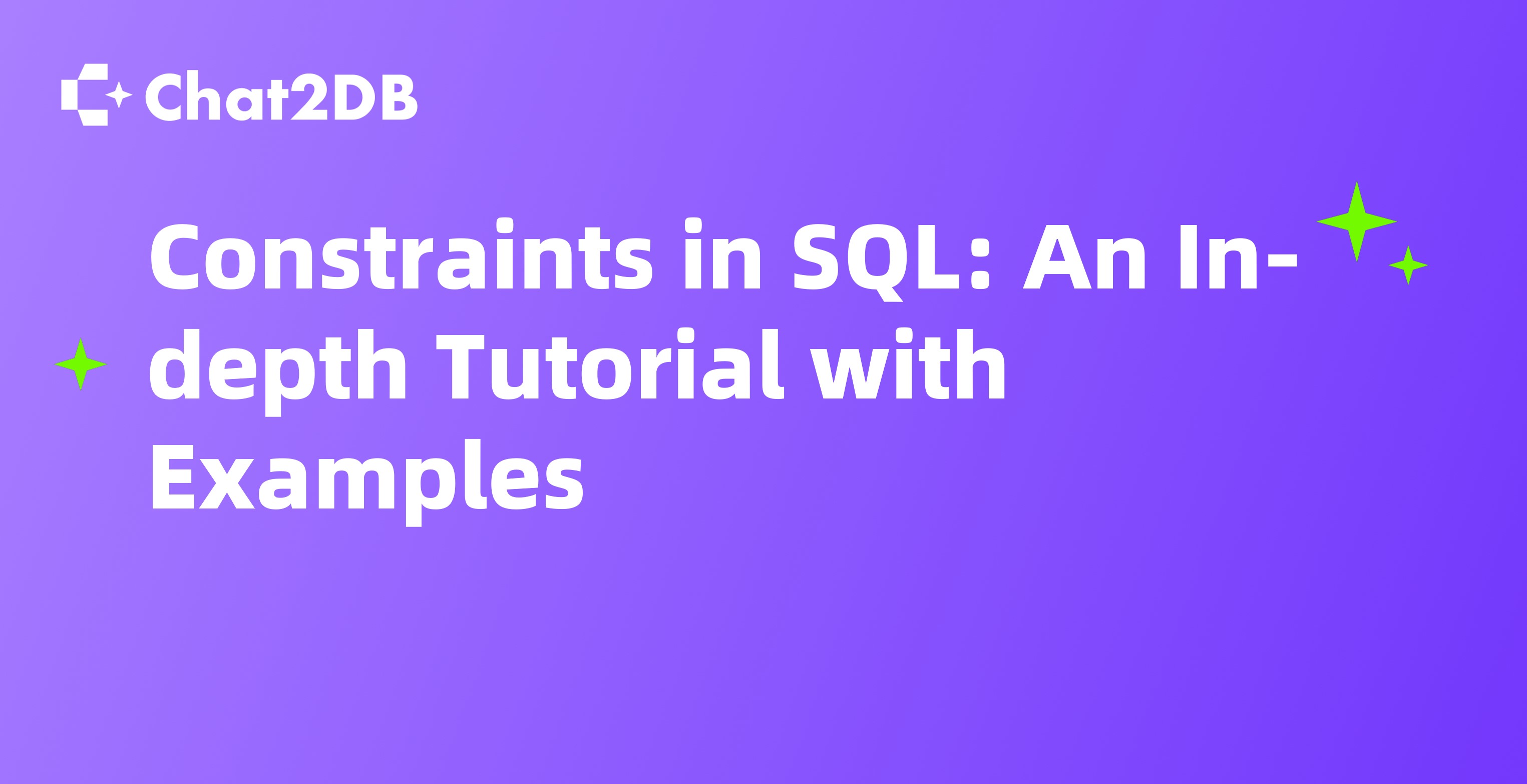 Constraints in SQL: An In-depth Tutorial with Examples