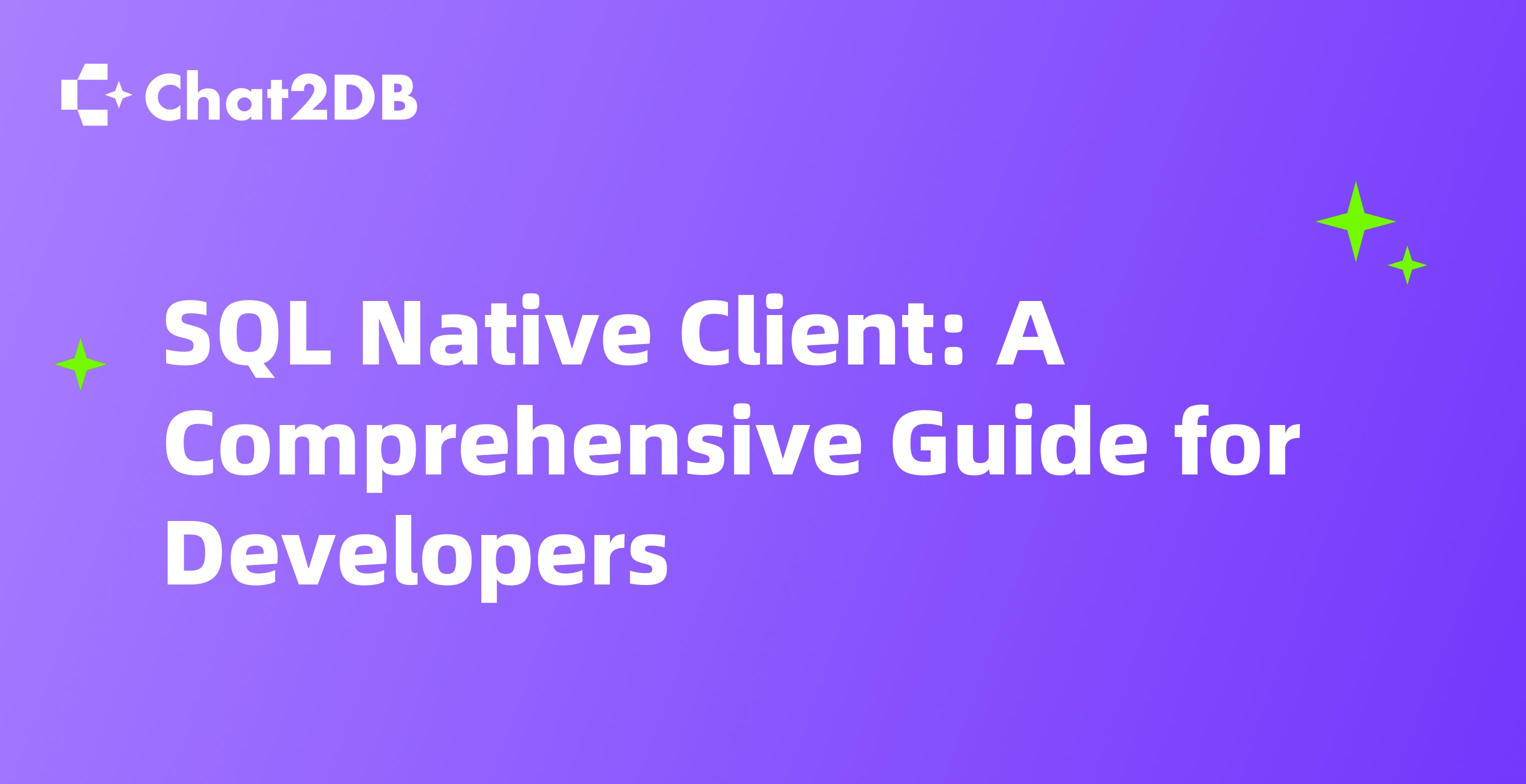 SQL Native Client: A Comprehensive Guide for Developers