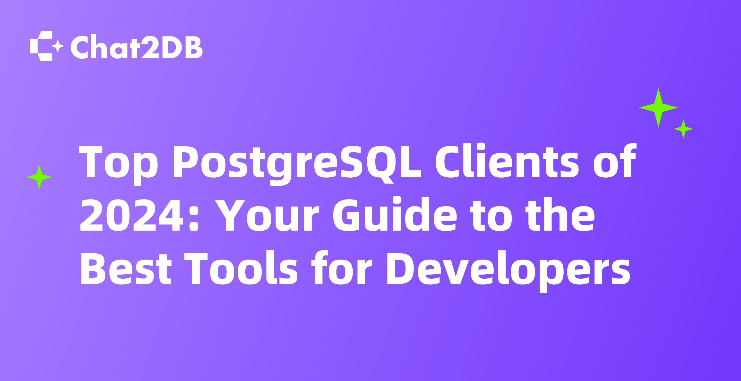 Top PostgreSQL Clients of 2024: Your Guide to the Best Tools for Developers