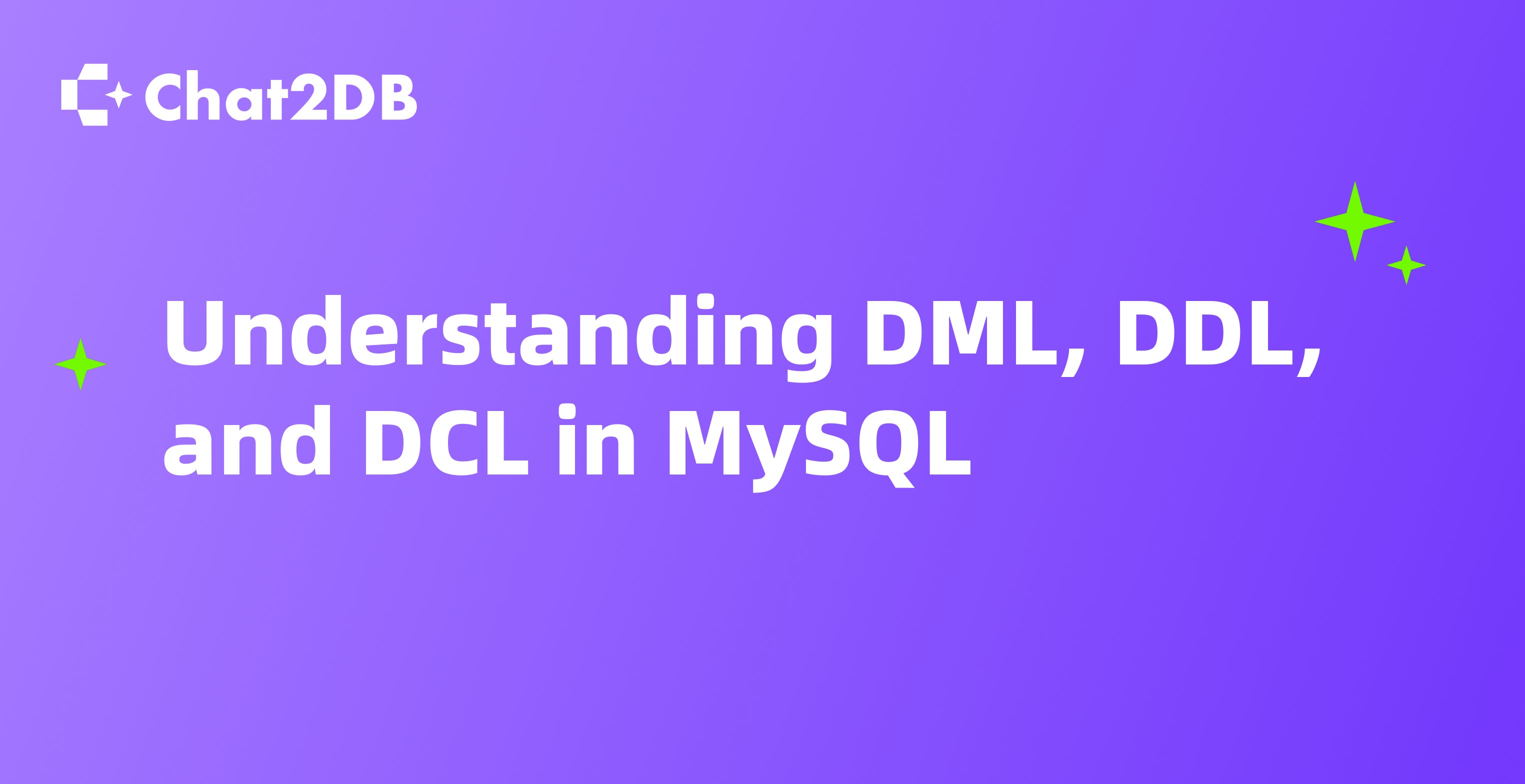 Understanding DML, DDL, and DCL in MySQL