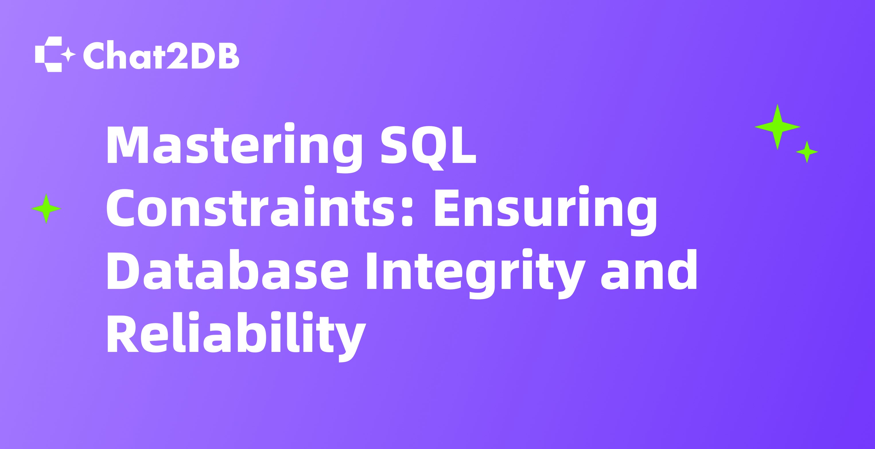 Mastering SQL Constraints: Ensuring Database Integrity and Reliability