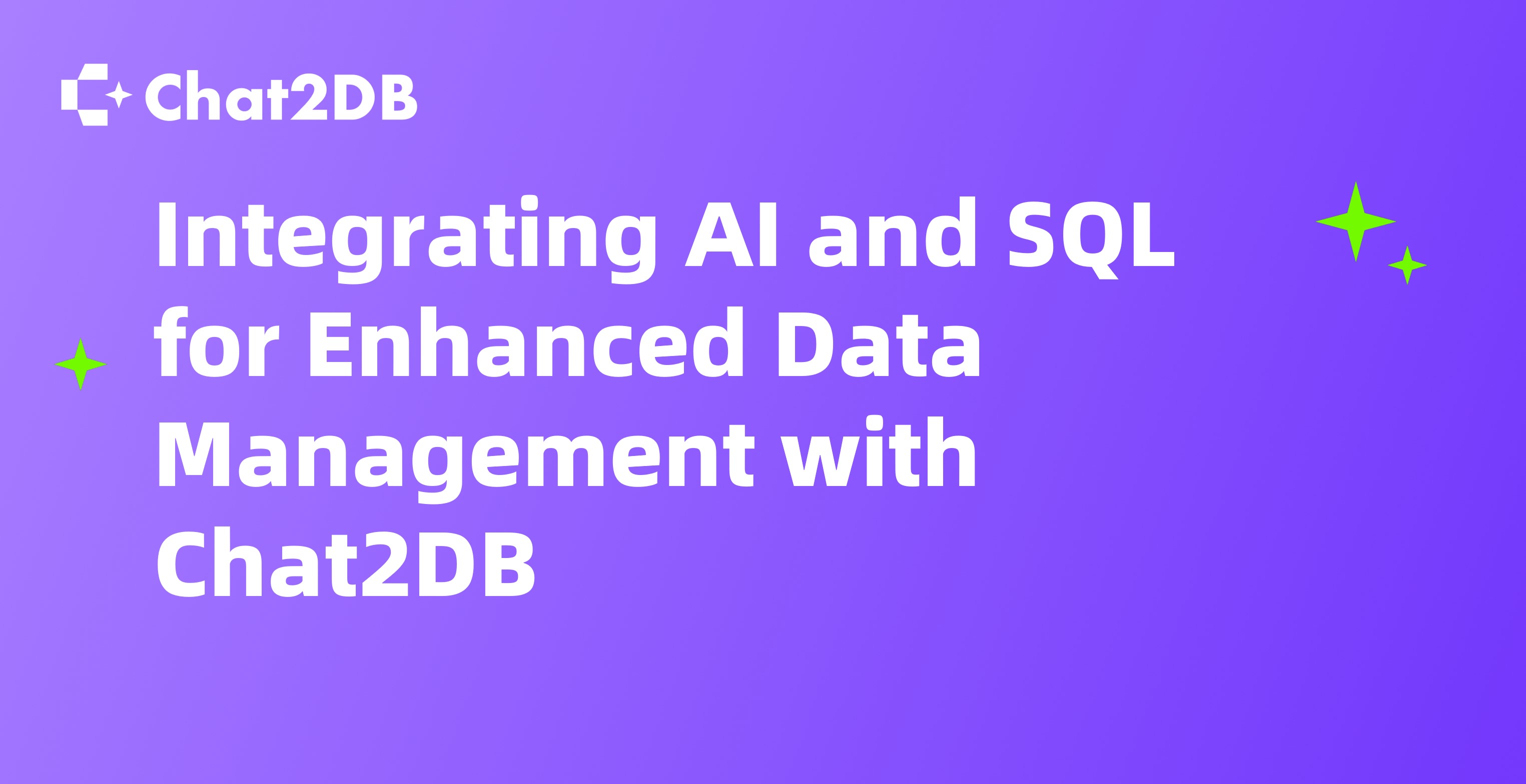 Integrating AI and SQL for Enhanced Data Management with Chat2DB