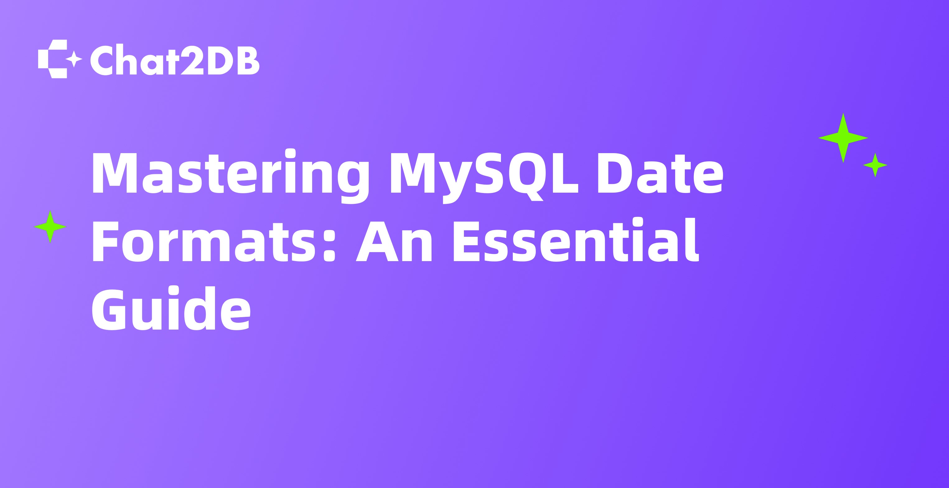 Mastering MySQL Date Formats: An Essential Guide